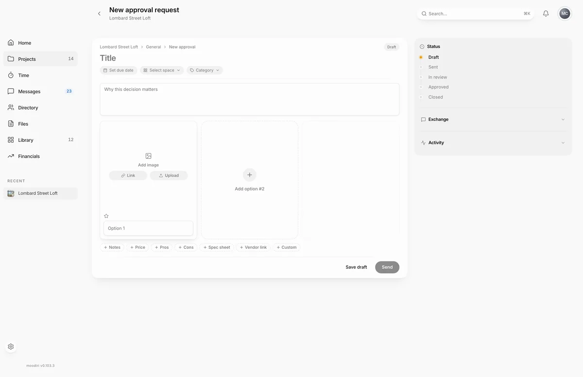 New approval request for Lombard Street Loft, with empty title, space, category and description fields, one option card to fill, and Save draft and Send buttons.